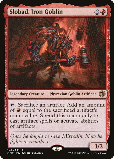 Slobad, Iron Goblin (Phyrexia: All Will Be One)