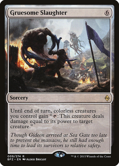 Gruesome Slaughter (Battle for Zendikar)