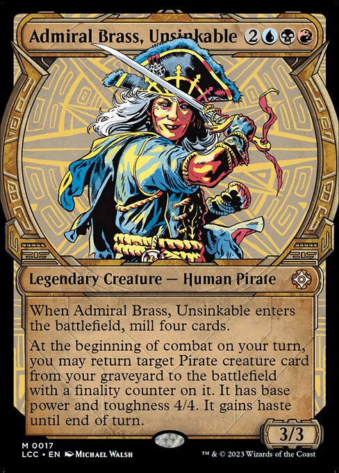 Admiral Brass, Unsinkable (The Lost Caverns of Ixalan Commander)