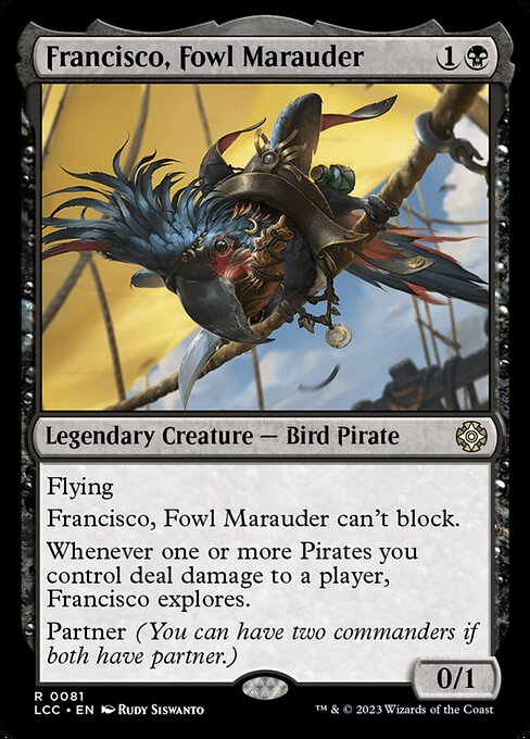 Francisco, Fowl Marauder (The Lost Caverns of Ixalan Commander)