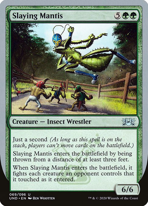 Slaying Mantis (Unsanctioned)