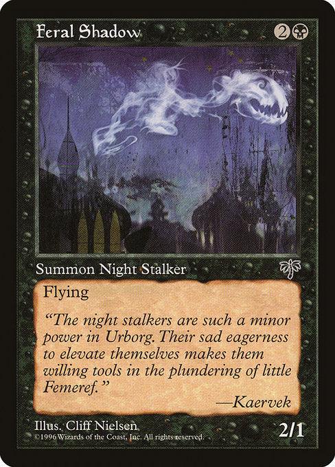Feral Shadow (Mirage)