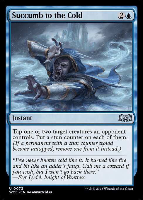Succumb to the Cold (Wilds of Eldraine)