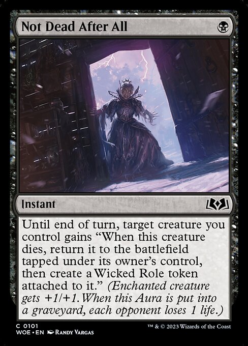 Not Dead After All (Wilds of Eldraine)