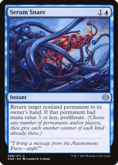 Serum Snare (Phyrexia: All Will Be One)
