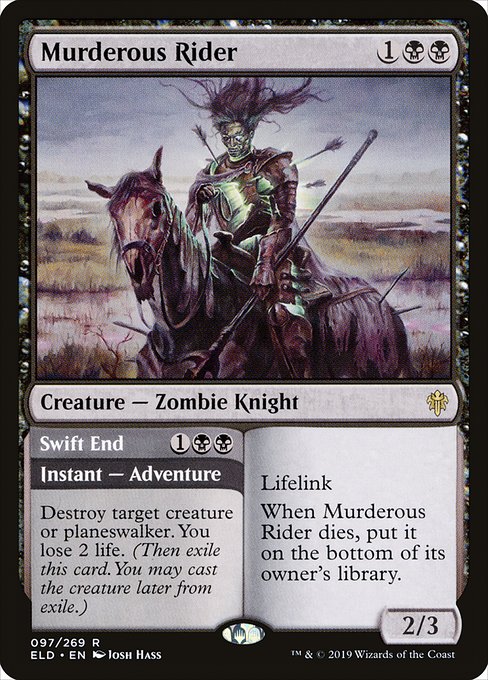 Murderous Rider // Swift End (Throne of Eldraine)