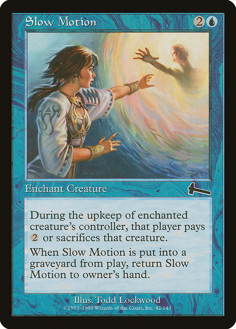 Slow Motion (Urza's Legacy)