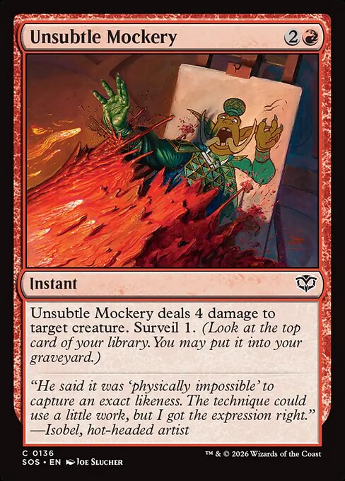 Unsubtle Mockery (Secrets of Strixhaven)