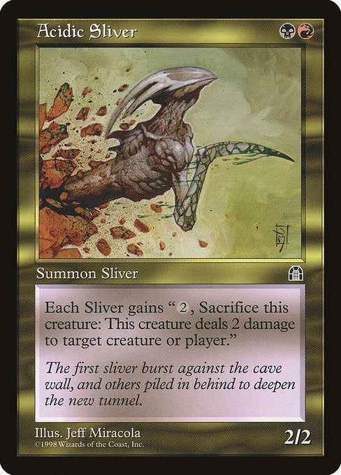 Acidic Sliver (Stronghold)