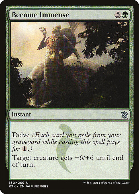Become Immense (Khans of Tarkir)