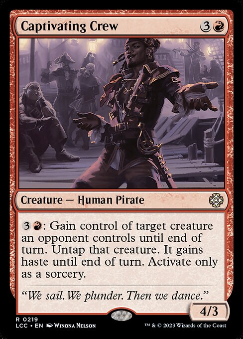 Captivating Crew (The Lost Caverns of Ixalan Commander)