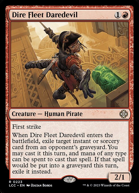 Dire Fleet Daredevil (The Lost Caverns of Ixalan Commander)