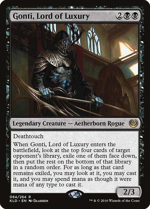 Gonti, Lord of Luxury (Kaladesh)
