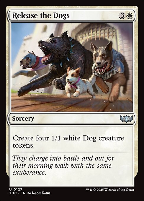 Release the Dogs (Tarkir: Dragonstorm Commander)
