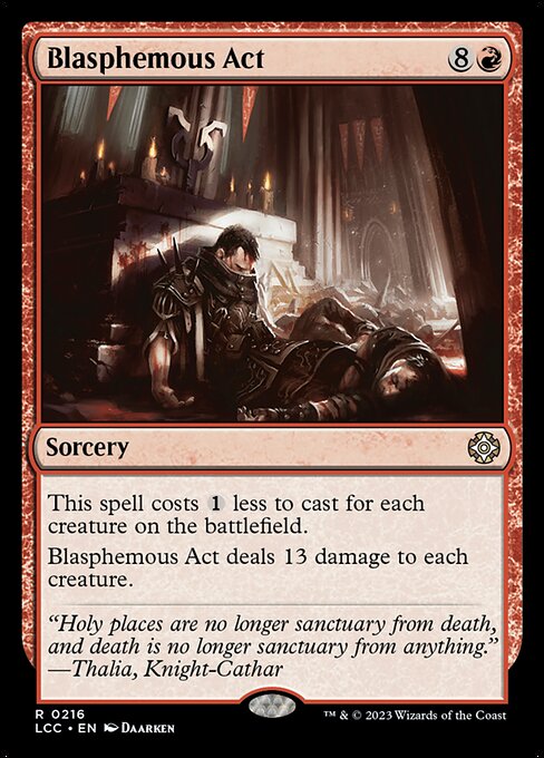 Blasphemous Act (The Lost Caverns of Ixalan Commander)
