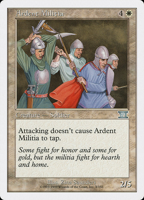 Ardent Militia (Classic Sixth Edition)
