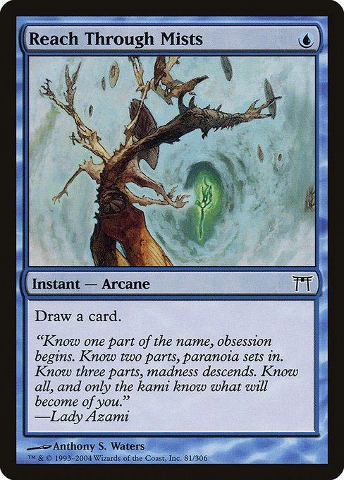 Reach Through Mists (Champions of Kamigawa)