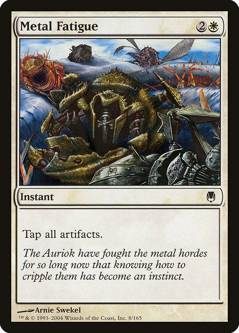 Metal Fatigue (Darksteel)