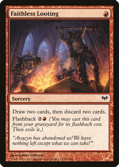 Faithless Looting (Dark Ascension)