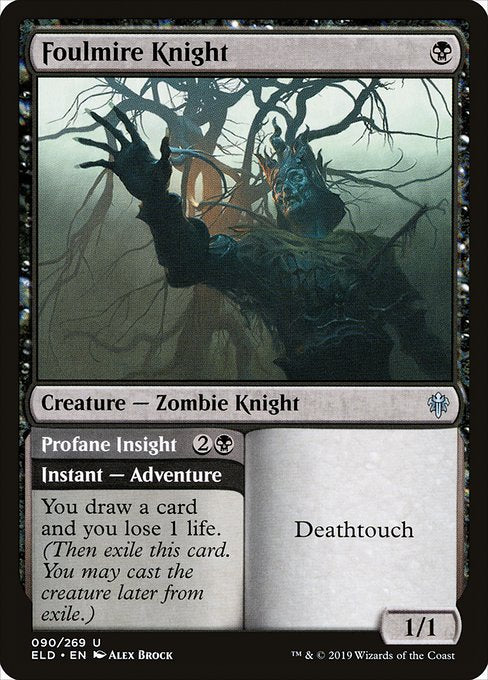 Foulmire Knight // Profane Insight (Throne of Eldraine)