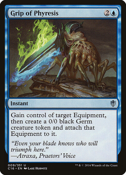 Grip of Phyresis (Commander 2016)