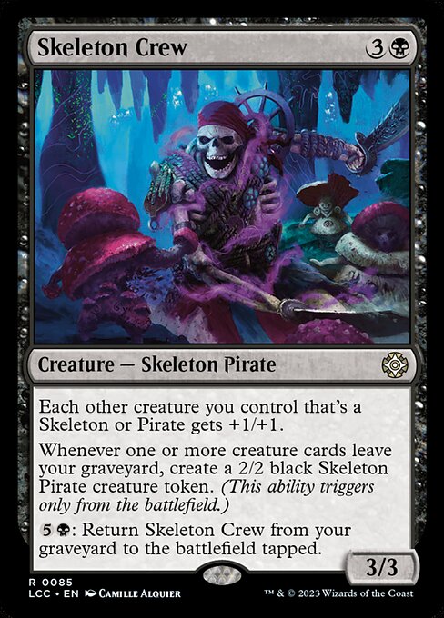 Skeleton Crew (The Lost Caverns of Ixalan Commander)
