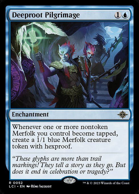Deeproot Pilgrimage (The Lost Caverns of Ixalan)