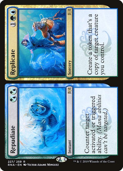 Repudiate // Replicate (Ravnica Allegiance)