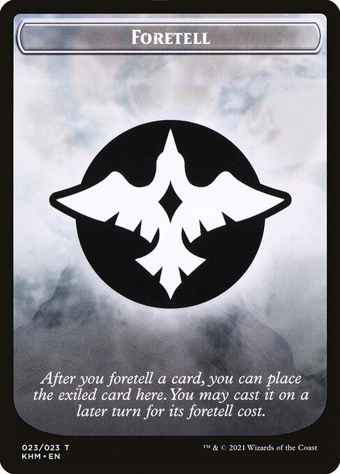 Foretell (Kaldheim Tokens)